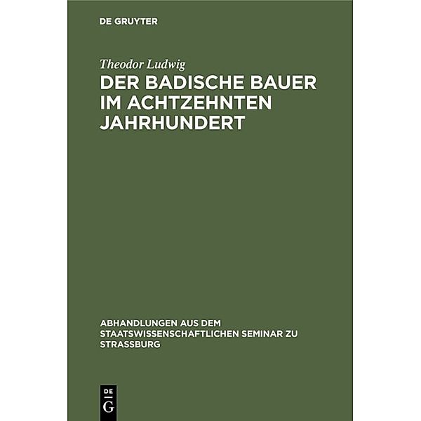 Der badische Bauer im achtzehnten Jahrhundert, Theodor Ludwig