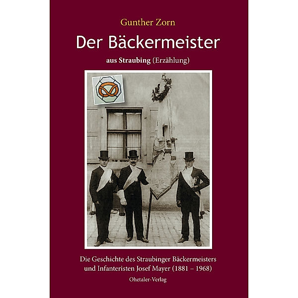 Der Bäckermeister aus Straubing, Gunther Zorn