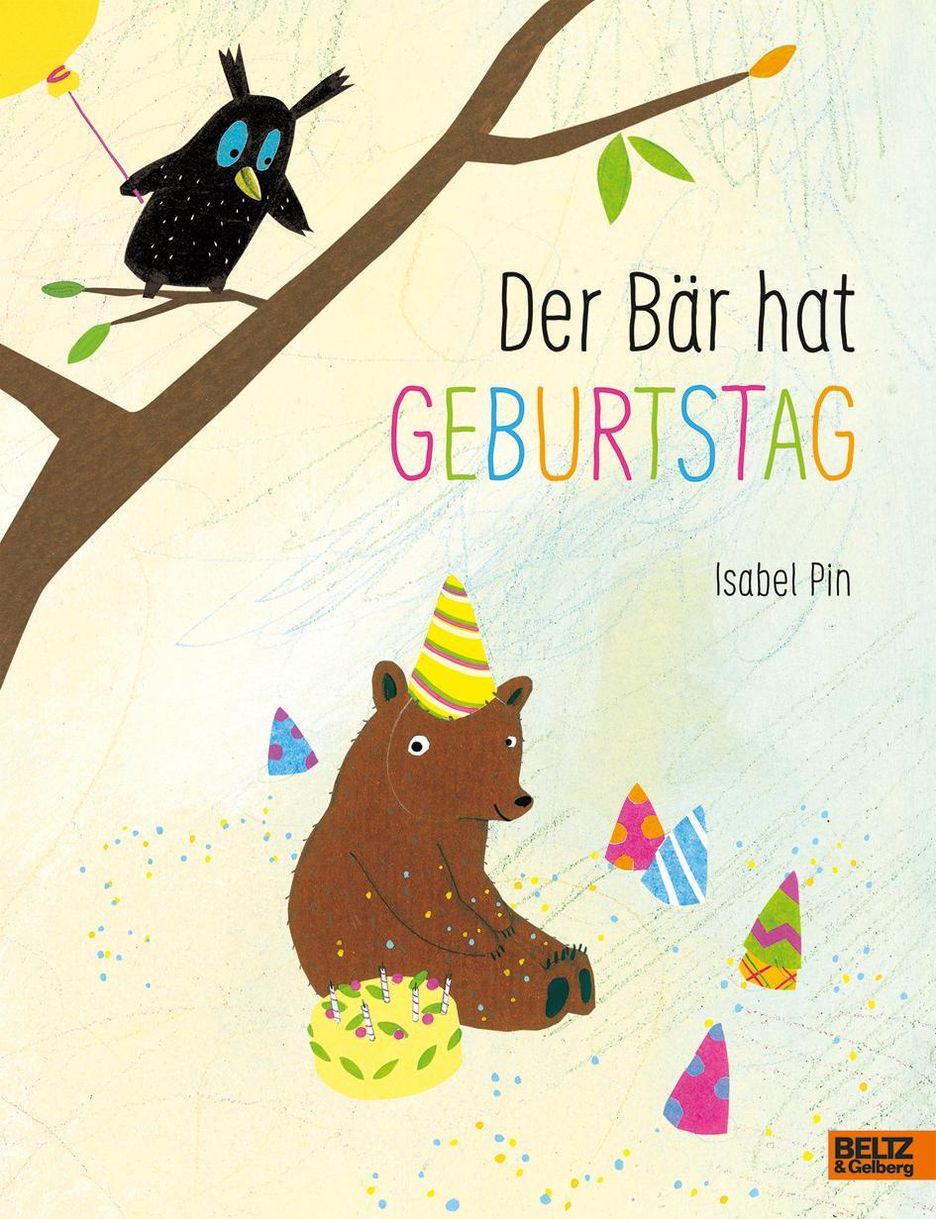 Der Bär hat Geburtstag Buch von Isabel Pin versandkostenfrei - Weltbild.at