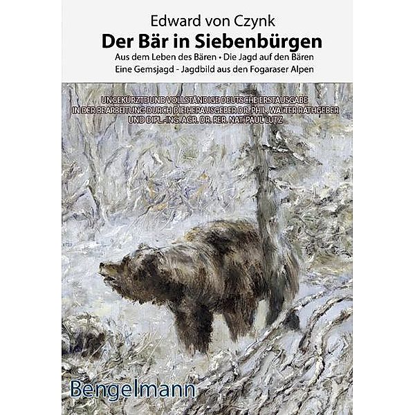 Der Bär in Siebenbürgen, Edward von Czynk