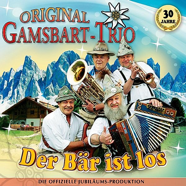 Der Bär Ist Los, Original Gamsbart Trio