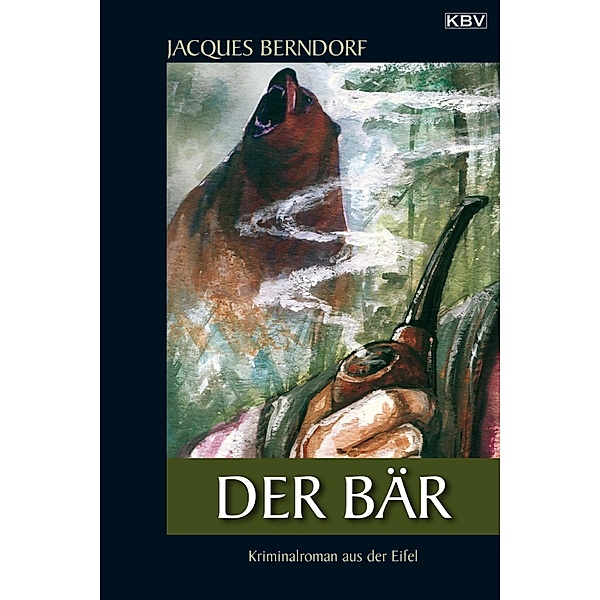 Der Bär / Siggi Baumeister Bd.10, Jacques Berndorf