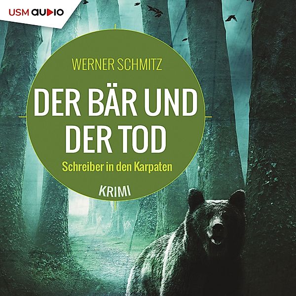 Der Bär und der Tod, Werner Schmitz