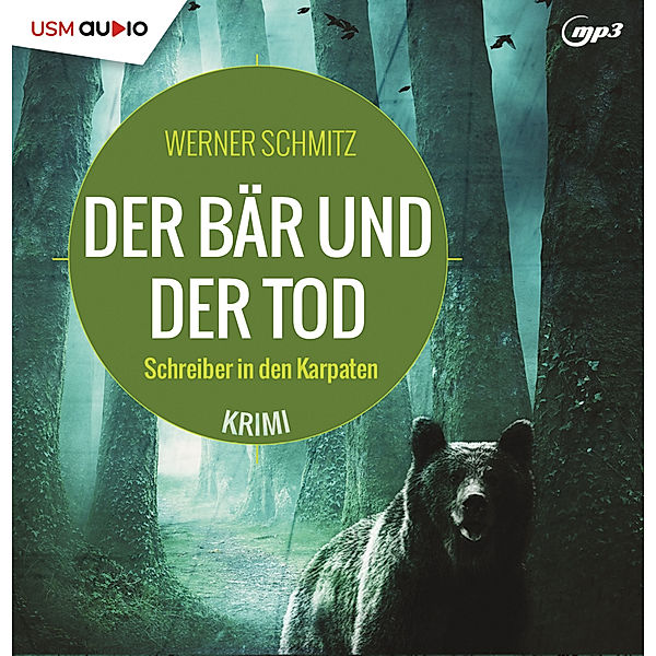 Der Bär und der Tod, Werner Schmitz