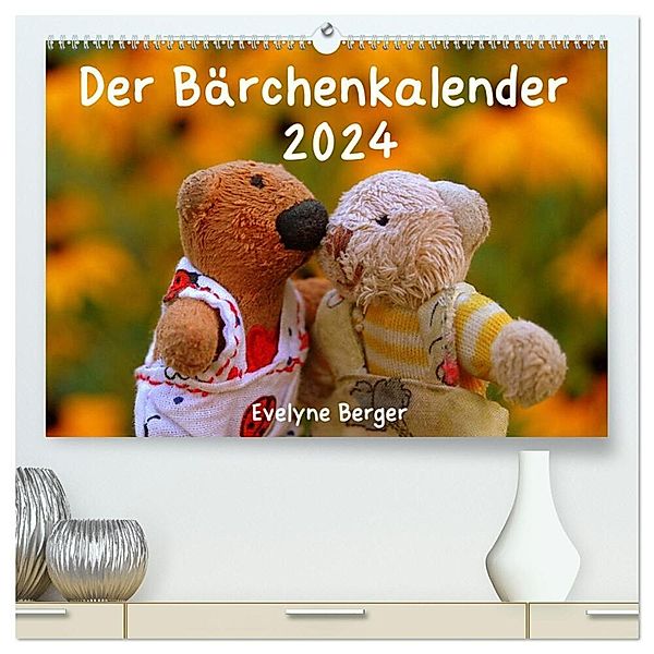 Der Bärchenkalender 2024 (hochwertiger Premium Wandkalender 2024 DIN A2 quer), Kunstdruck in Hochglanz, Evelyne Berger