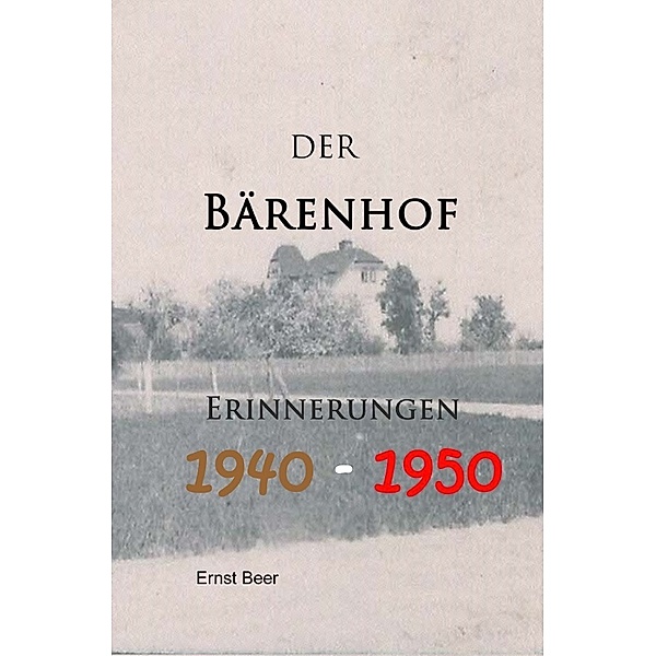 Der Bärenhof, Ernst Beer