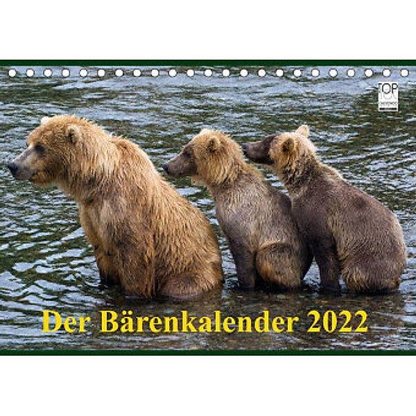 Der Bärenkalender 2022 (Tischkalender 2022 DIN A5 quer), Max Steinwald