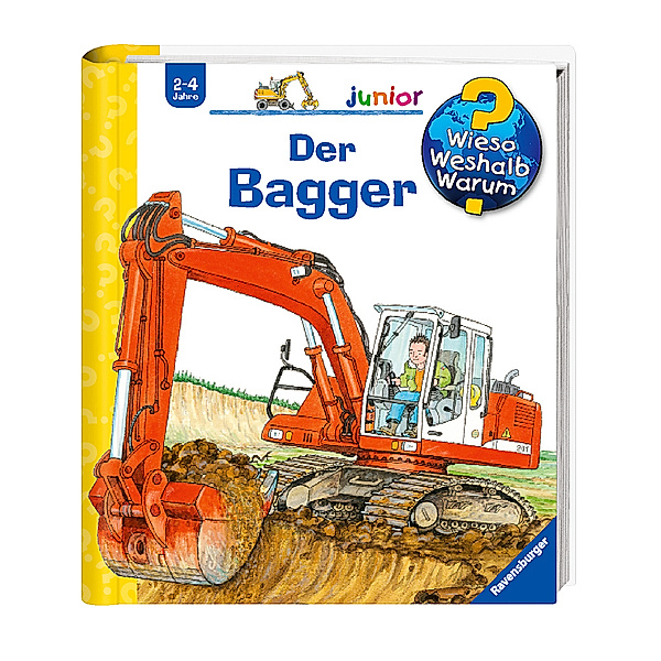 Der Bagger / Wieso? Weshalb? Warum? Junior Bd.38, Andrea Erne