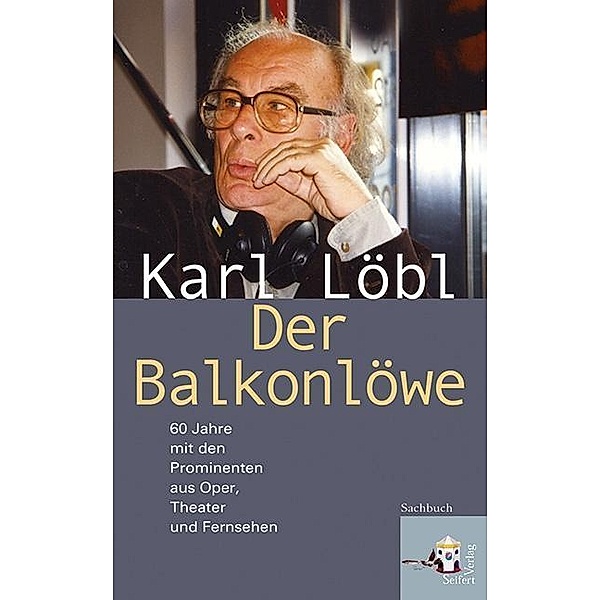 Der Balkonlöwe, Karl Löbl