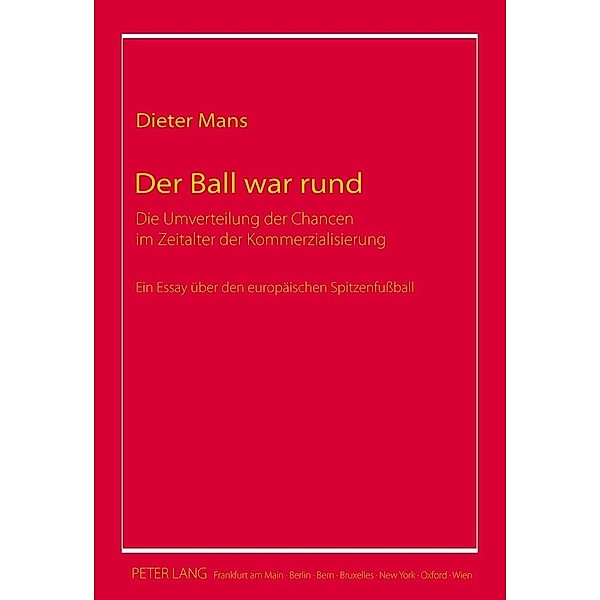 Der Ball war rund, Dieter Mans
