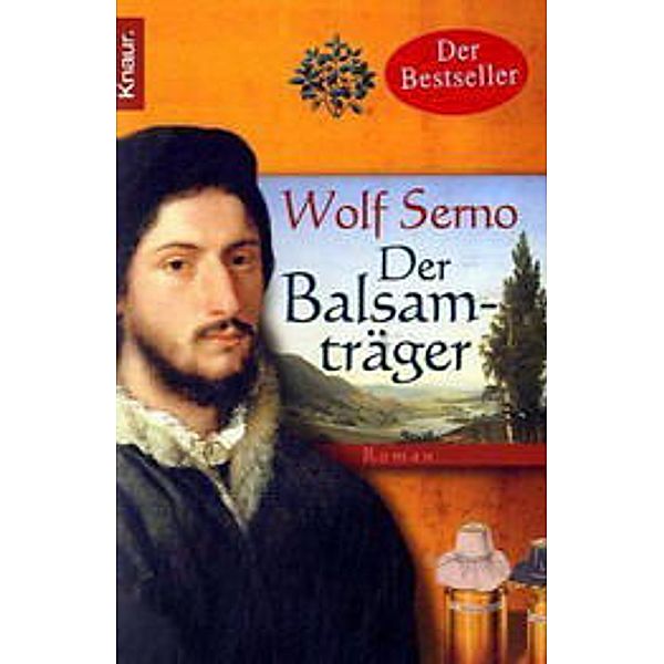 Der Balsamträger, Wolf Serno