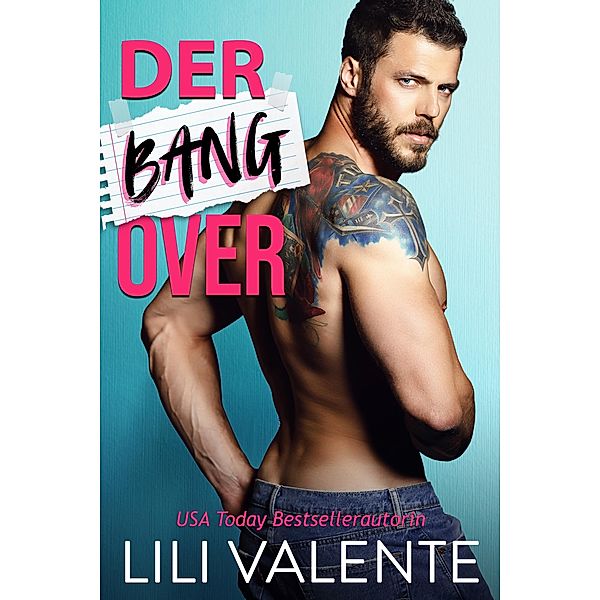 Der Bangover / Der Bangover Bd.1, Lili Valente