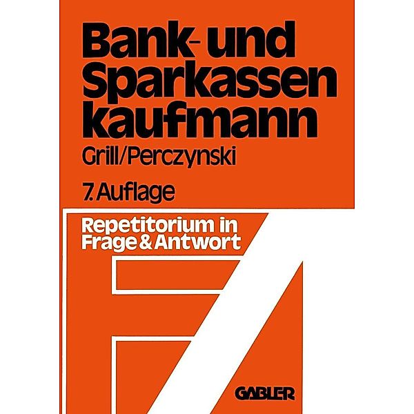 Der Bank- und Sparkassenkaufmann, Wolfgang Grill