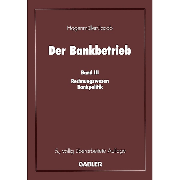 Der Bankbetrieb, Adolf F. Jacob
