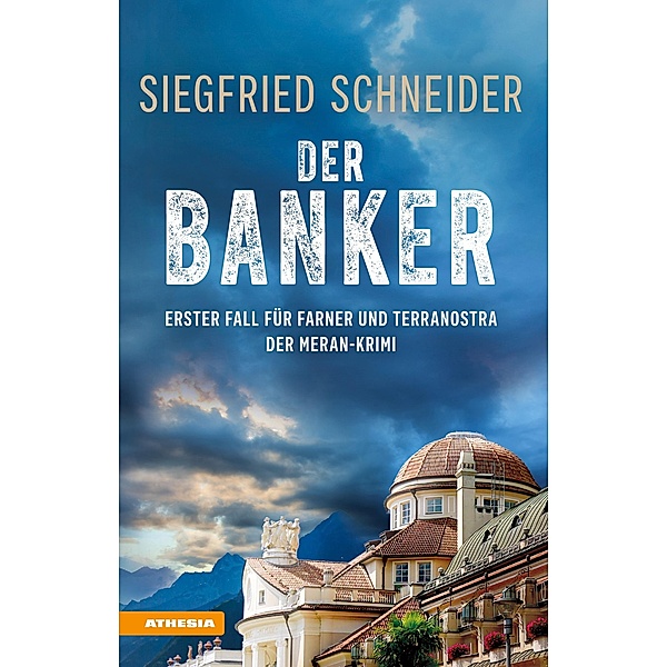 Der Banker, Siegfried Schneider