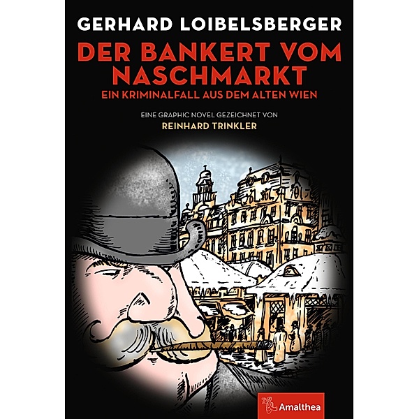 Der Bankert vom Naschmarkt, Gerhard Loibelsberger