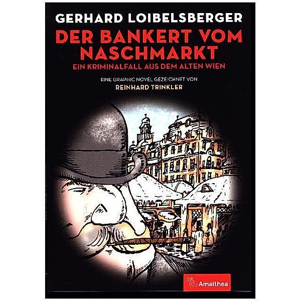 Der Bankert vom Naschmarkt, Gerhard Loibelsberger