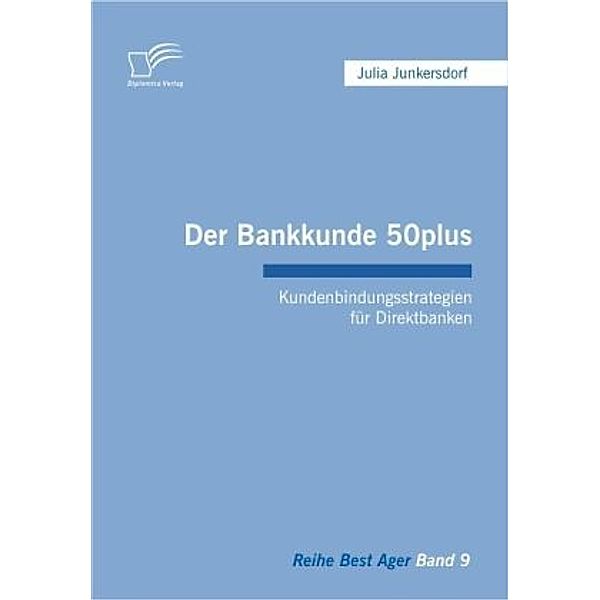 Der Bankkunde 50plus, Julia Junkersdorf