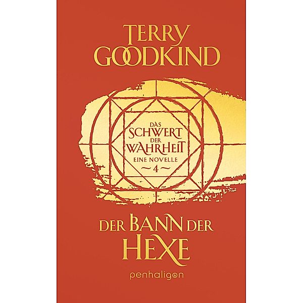 Der Bann der Hexe - Das Schwert der Wahrheit / Die Kinder von D’Hara Bd.4, Terry Goodkind