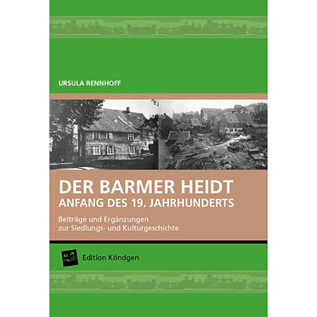 DER BARMER HEIDT - ANFANG DES 19. JAHRHUNDERTS Buch versandkostenfrei