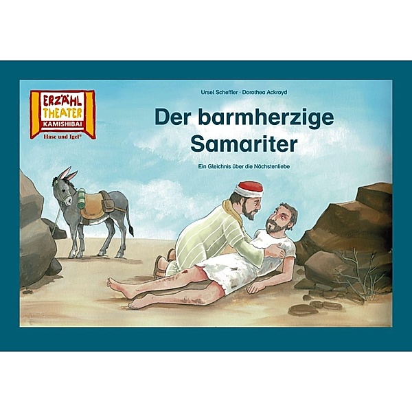 Der barmherzige Samariter / Kamishibai Bildkarten, Dorothea Ackroyd, Ursel Scheffler