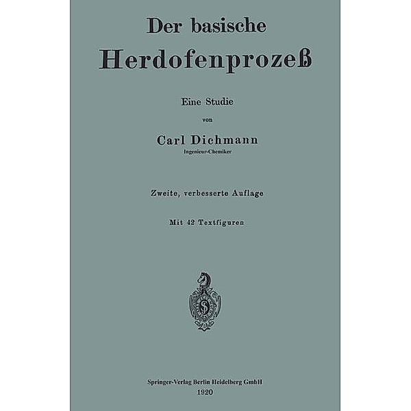 Der basische Herdofenprozeß, Carl Dichmann