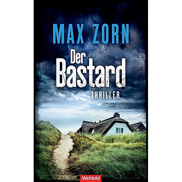 Der Bastard, Max Zorn