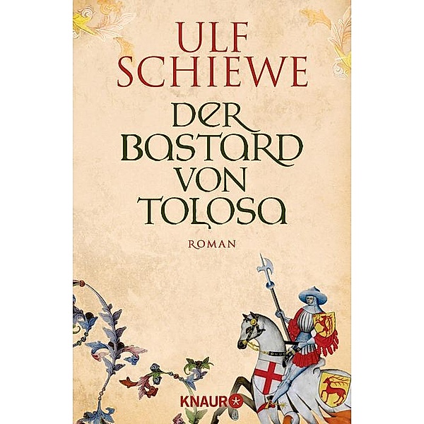 Der Bastard von Tolosa, Ulf Schiewe