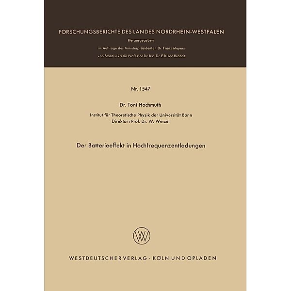 Der Batterieeffekt in Hochfrequenzentladungen / Forschungsberichte des Landes Nordrhein-Westfalen Bd.1547, Toni Hochmuth
