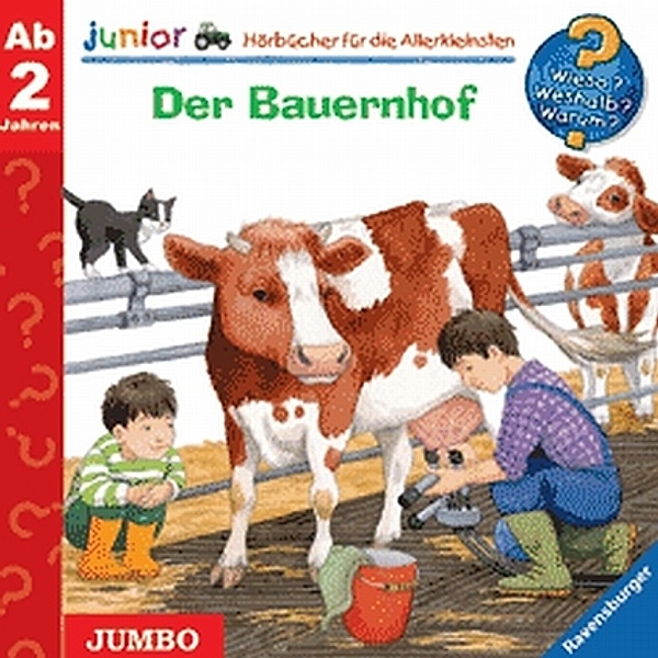 Der Bauernhof,1 Audio-CD, Wieso? Weshalb? Warum?, Junior, Elskis