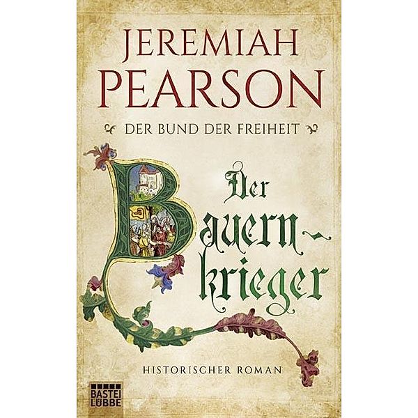 Der Bauernkrieger / Der Bund der Freiheit Bd.3, Jeremiah Pearson