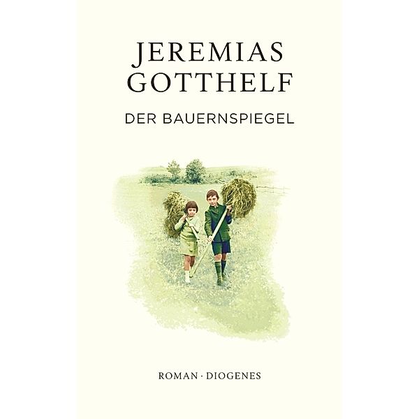 Der Bauernspiegel, Jeremias Gotthelf, Philipp Theisohn