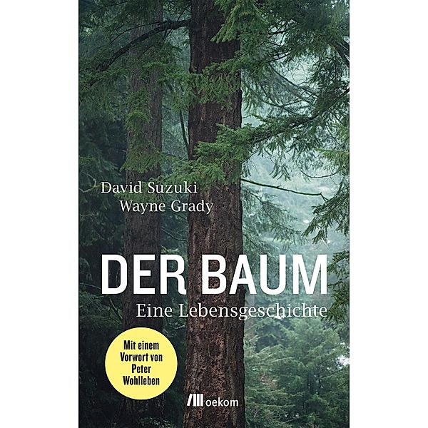 Der Baum, David Suzuki, Wayne Grady