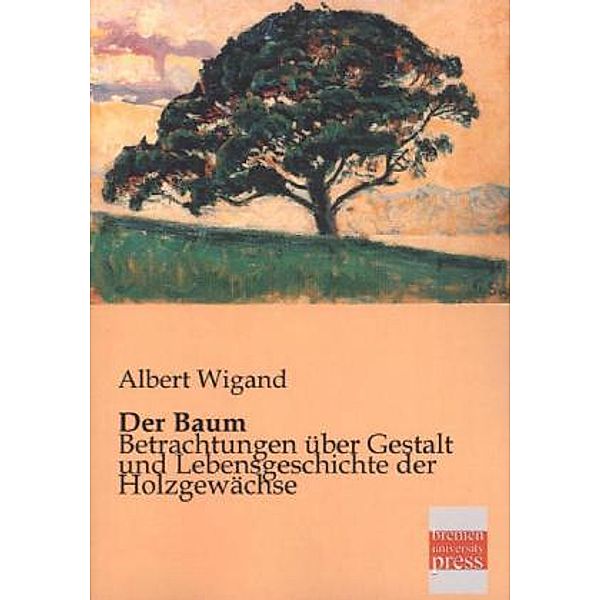 Der Baum, Albert Wigand