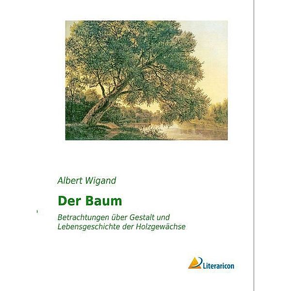 Der Baum, Albert Wigand