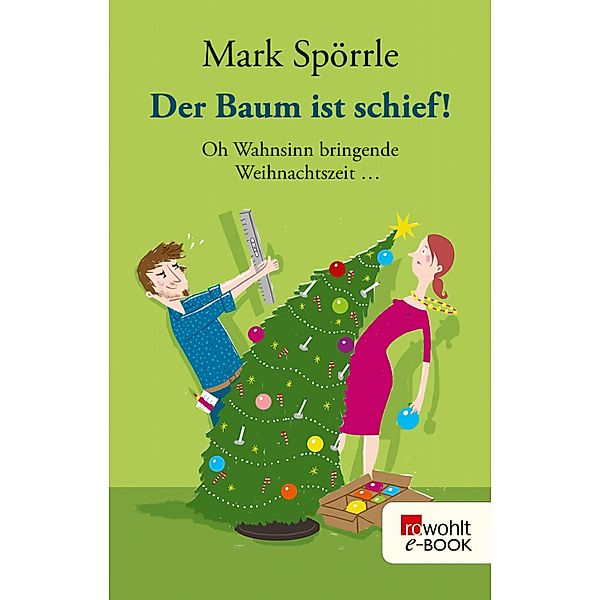 Der Baum ist schief!, Mark Spörrle