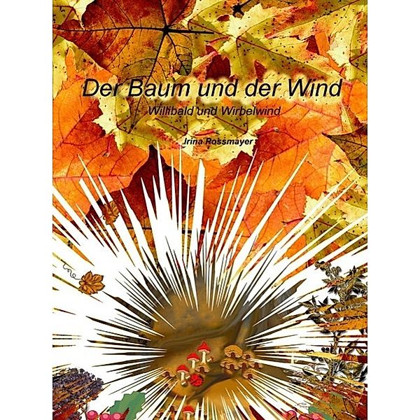 Der Baum und der Wind, Irina Possmayer