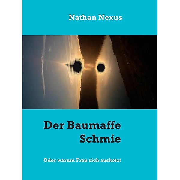 Der Baumaffe Schmie, Nathan Nexus