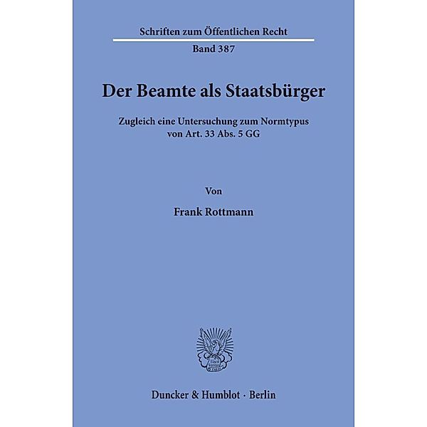 Der Beamte als Staatsbürger., Frank Rottmann