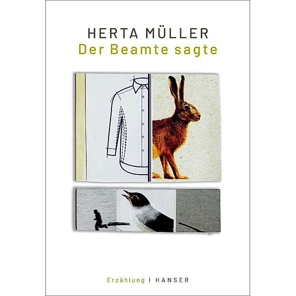 Der Beamte sagte, Herta Müller