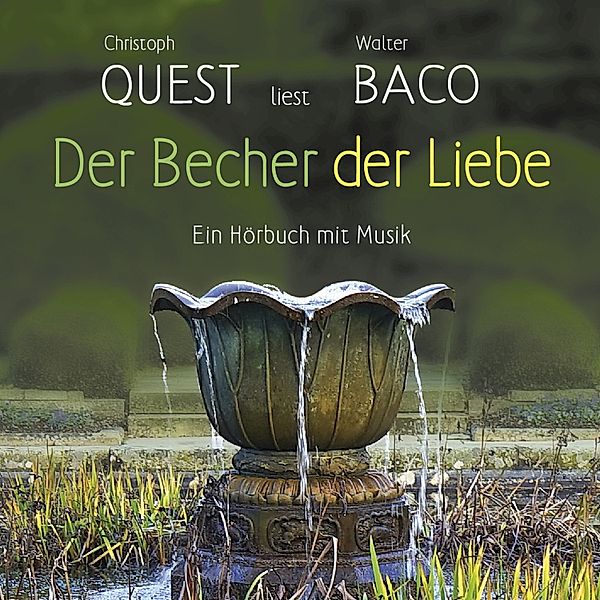 Der Becher der Liebe, Walter Baco