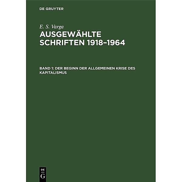 Der Beginn der allgemeinen Krise des Kapitalismus, E. S. Varga