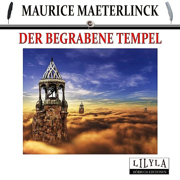 Der begrabene Tempel, Maurice Maeterlinck