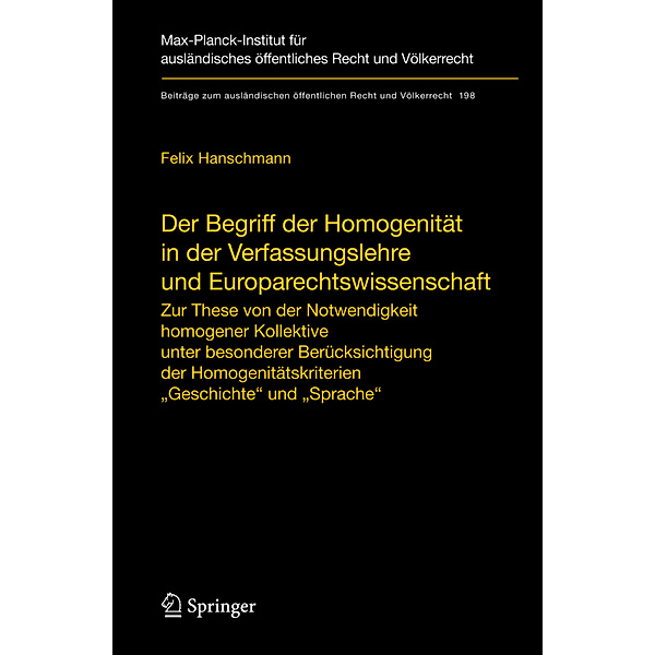 Der Begriff der Homogenität in der Verfassungslehre und Europarechtswissenschaft, Felix Hanschmann
