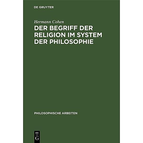 Der Begriff der Religion im System der Philosophie, Hermann Cohen