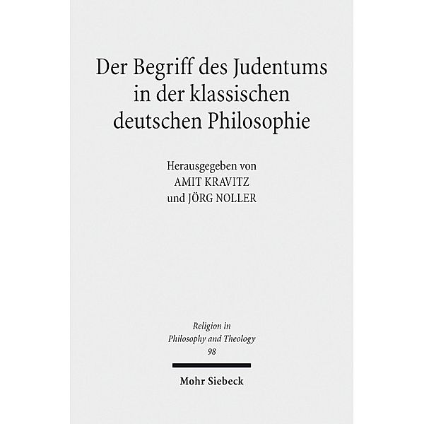 Der Begriff des Judentums in der klassischen deutschen Philosophie