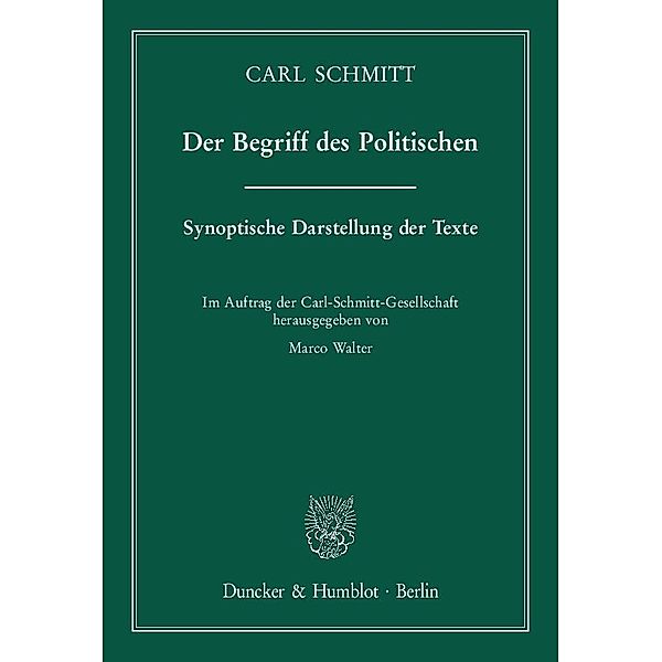 Der Begriff des Politischen., Carl Schmitt