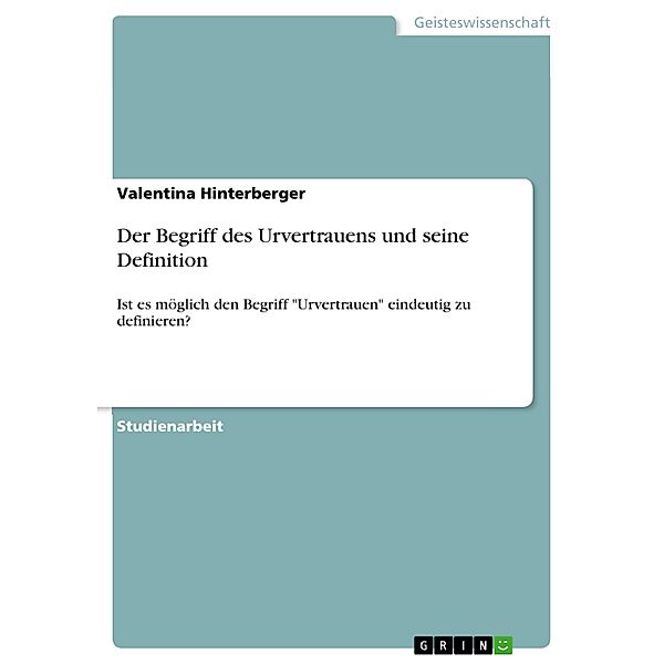 Der Begriff des Urvertrauens und seine Definition, Valentina Hinterberger