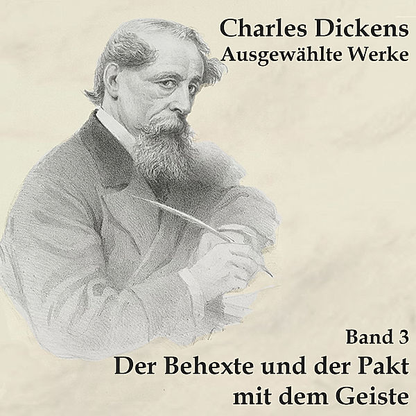 Der Behexte und der Pakt mit dem Geiste,Audio-CD, MP3, Charles Dickens