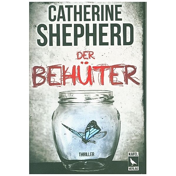 Der Behüter, Catherine Shepherd